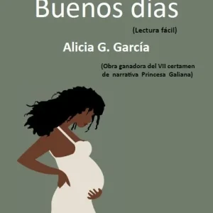 Buenos días García G., Alicia 2025