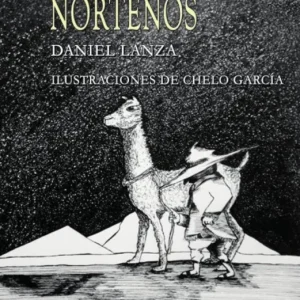 RELATOS NORTEÑOS LANZA,DANIEL 2025