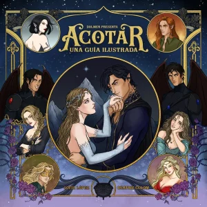 ACOTAR. Una guía ilustrada López, Sofía 2025