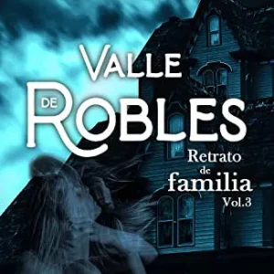 Retrato de familia (Valle de Robles III) Pallares, Laura 2023