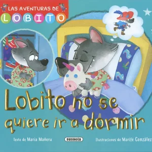 Lobito no se quiere ir a dormir María Mañeru 2026