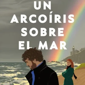 Un arcoíris sobre el mar Hernández Quintana, Jon 2026
