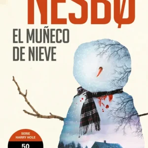 EL MUÑECO DE NIEVE Nesbo, Jo 2018