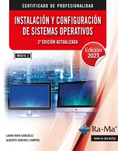 MF0219_2 Instalación y configuración de sistemas operativos 2ª edición actualizada Raya González, Laura 2023