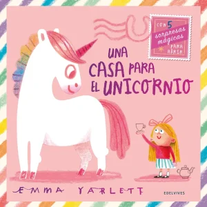 Una casa para el unicornio Yarlett, Emma 2025