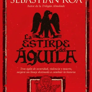 La estirpe del águila Roa, Sebastián 2025