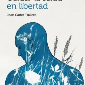 Cuidar la salud en libertad 2026