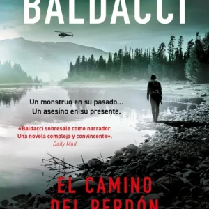 El camino del perdón (Serie Atlee Pine 1) Baldacci, David 2025