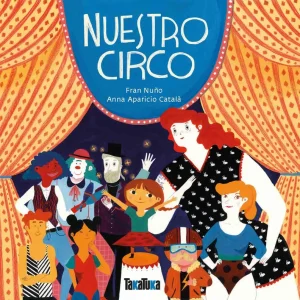 NUESTRO CIRCO Nuño, Fran;Aparicio Català, Anna 2018