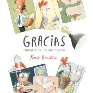 GRACIAS HISTORIA DE UN VECINDARIO BONILLA,ROCIO 2021