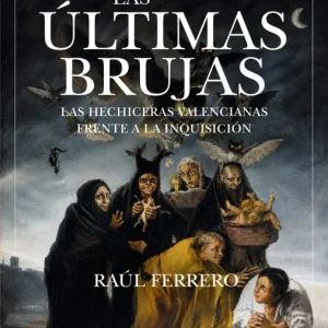 Ultimas brujas, Las 2026