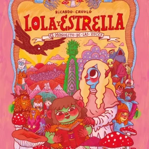 Lola y Estrella 1. El monolito de las voces 2026