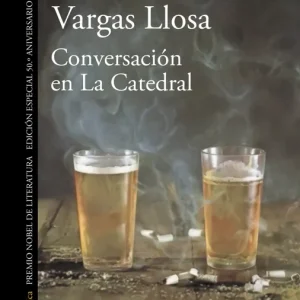 CONVERSACIÓN EN LA CATEDRAL Vargas Llosa, Mario 2019