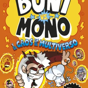 Boni vs. Mono 7. Boni vs. Mono y el caos en el multiverso Jamie Smart 2026