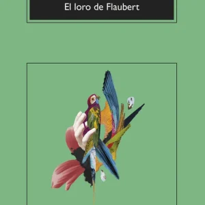 El loro de flaubert Barnes, Julian