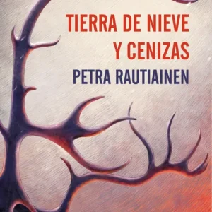 Tierra de nieve y cenizas 2026