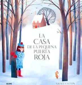 La casa de la pequeña puerta roja Grace Easton 2025