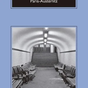 PARÍS-AUSTERLITZ Chirbes, Rafael 2017