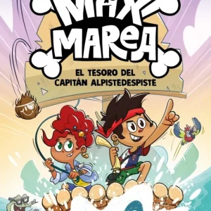 El tesoro del capitán Alpidespiste (Max Marea 1) José Carlos Andrés 2026