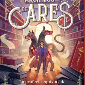 LOS ARCHIVOS DE ARES 1 LA PROFECIA EQUIVOCADA SABATÉ, VÍCTOR 2025
