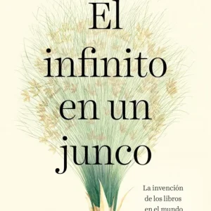 El infinito en un junco Vallejo, Irene 2022
