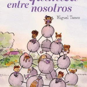 La quimica entre nosotros 2026