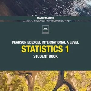 Edexcel International A level Mathematics Statistics 1 Student Book 2018