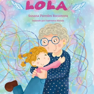 Las alas de mi abuela Lola 2026