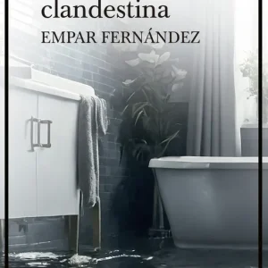 VIDA CLANDESTINA, LA FERNANDEZ, EMPAR 2026