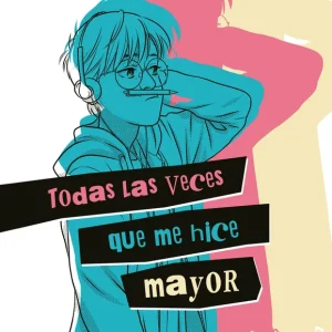 Todas las veces que me hice mayor Giulio Macaione 2026