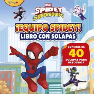 Spidey y su superequipo. íEquipo Spidey! Libro con solapas 2026