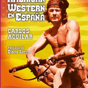 American western en España Aguilar, Carlos 2025