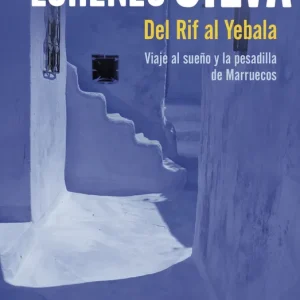 DEL RIF AL YEBALA Silva, Lorenzo 2017
