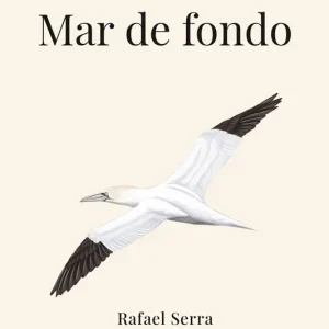 MAR DE FONDO SERRA, RAFAEL 2024