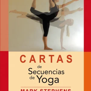 CARTAS DE SECUENCIAS DE YOGA Stephens, Mark 2018