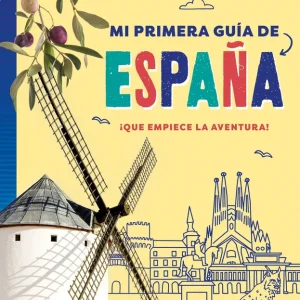 Mi primera guía de España 2026