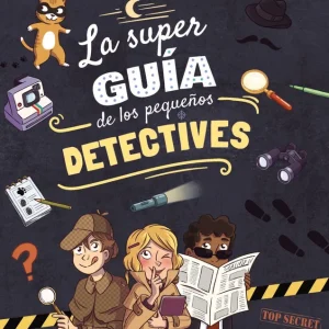 La superguía de los pequeños detectives Meyer, Aurore 2025