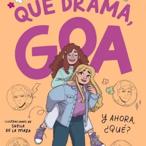 Me llamo Goa 6 - Qué drama, Goa Tirado, Míriam 2025