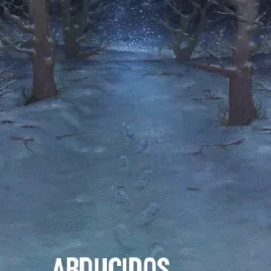 Abducidos Mack, John 2019