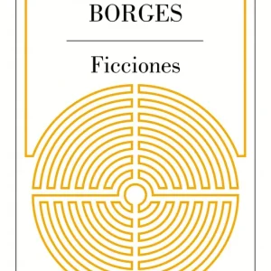 FICCIONES Borges, Jorge Luis 2019