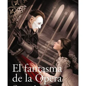 EL FANTASMA DE LA ÓPERA Leroux, Gaston 2018