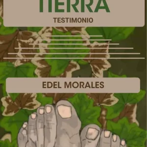 LOS PIES EN LA TIERRA EDEL MORALES