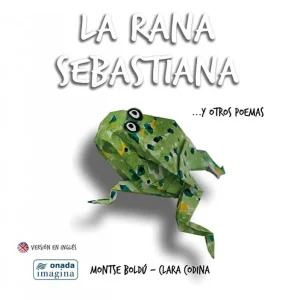 La rana Sebastián... y otros poemas VV.AA. 2017