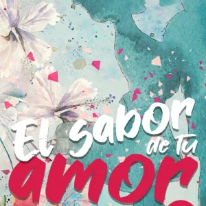 El sabor de tu amor Ca, Chary 2022