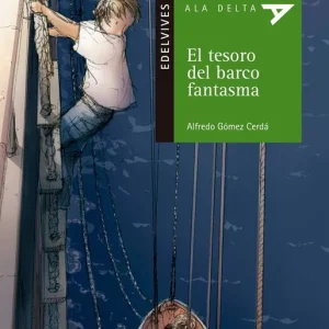 El tesoro del barco fantasma Gómez Cerdá, Alfredo 2006