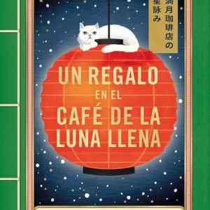 UN REGALO EN EL CAFÉ DE LA LUNA LLENA Mochizuki, Mai 2025