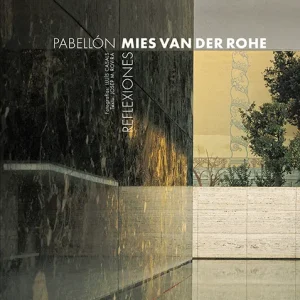 Pabellón Mies van der Rohe Rovira i Gimeno, Josep M. 2024