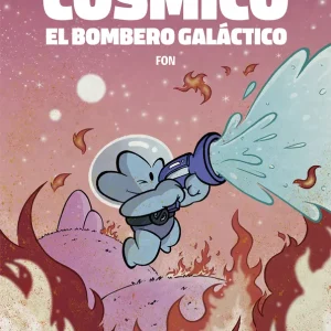 Cósmico, el bombero galáctico Fon 2024