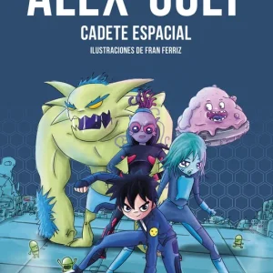 Alex Colt. Cadete espacial. Nueva presentación Gómez-Jurado, Juan 2022