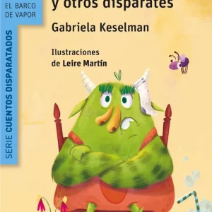 UN MONSTRUO EN HUELGA Y OTROS DISPARATES Keselman, Gabriela 2018